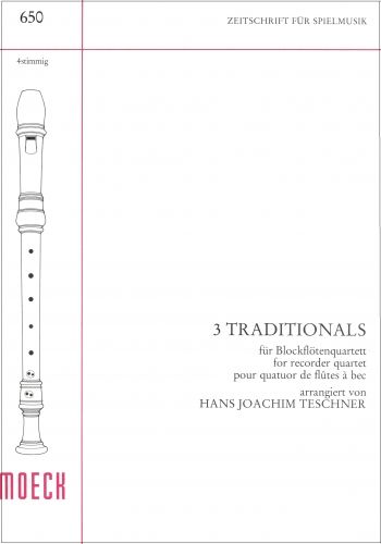 3 traditionals - H. J. Teschner Moeck