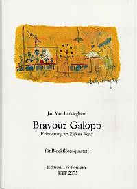 Bravour-Galopp,Erinnerung an Zirkus Renz - J. V. Landeghem Edition Tre Fontane