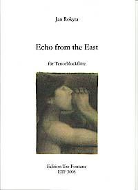 Echoes from the East - J. Rokyta