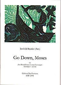 Go Down, Moses - I. Beutler Edition Tre Fontane