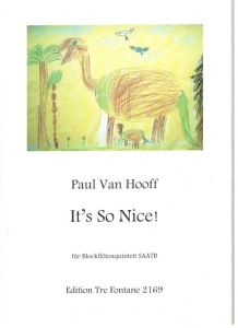 It's So Nice! - Paul Van Hooff Edition Tre Fontane