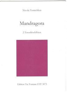 Mandragora - N. Termöhlen Edition Tre Fontane