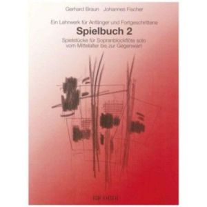 Spielbuch 2 - G. Braun, J. Fischer