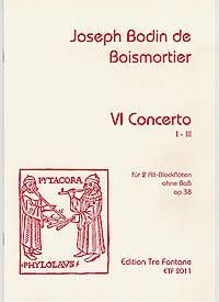VI Concerto opus 38 - I.-III. - J. B. de Boismortier Edition Tre Fontane