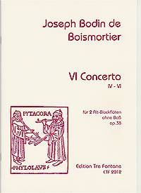 VI Concerto opus 38 - IV. - VI. - J. B. de Boismortier Edition Tre Fontane
