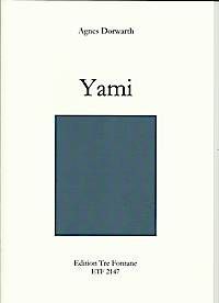 Yami - A. Dorwarth Edition Tre Fontane
