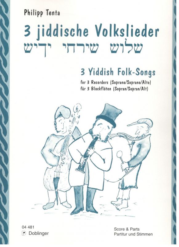 3 jiddische Volkslieder - P. Tenta Doblinger