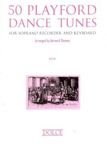 50 Playford Dance Tunes - arr. B. Thomas Dolce