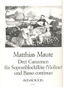 Drei Canzonen - M. Maute Amadeus