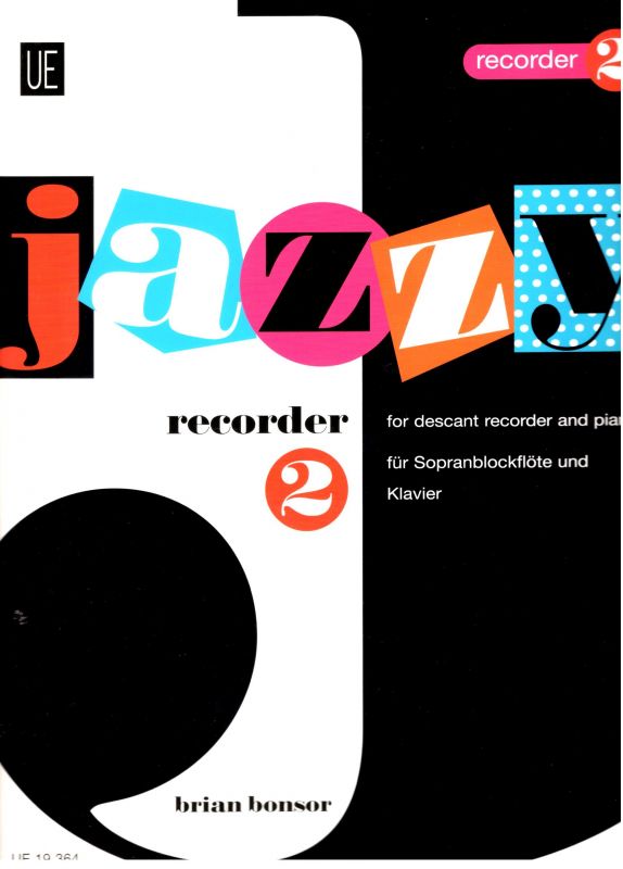 Jazzy recorder 2 - B. Bonsor Universal Edition