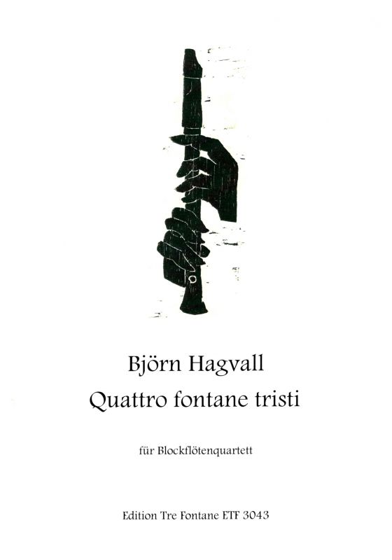 Quattro fontane tristi - B. Hagvall Edition Tre Fontane