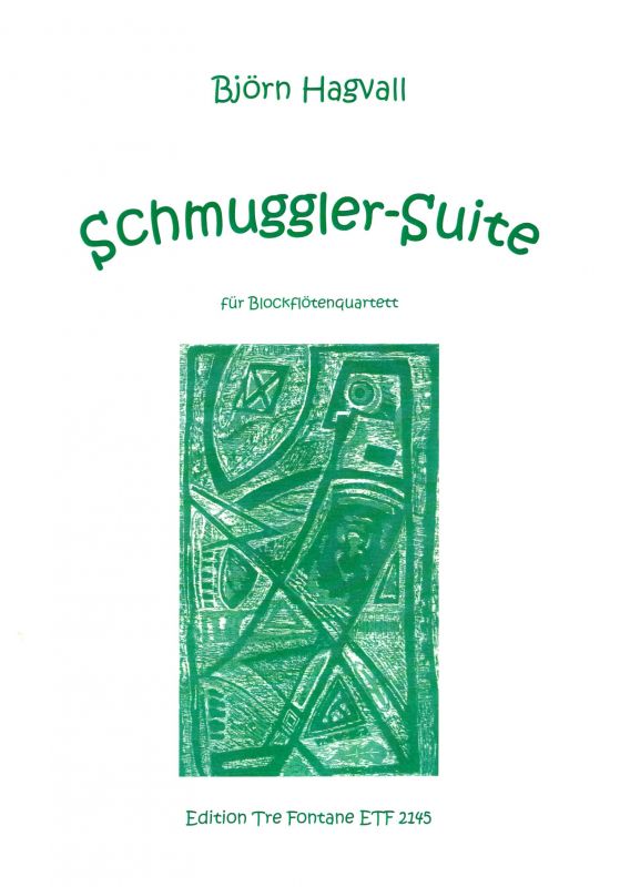 Schmuggler-Suite - B. Hagvall Edition Tre Fontane