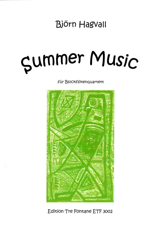 Summer Music - B. Hagvall Edition Tre Fontane