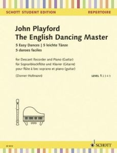 The English Dancing Master - J. Playford ed. M. Dorner-Hofmann SCHOTT