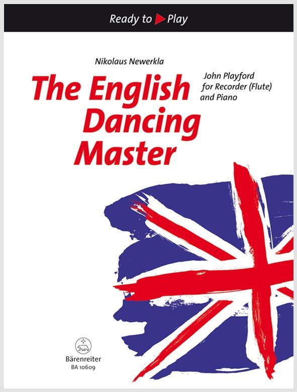 The English Dancing Master - J. Playford Bärenreiter Praha