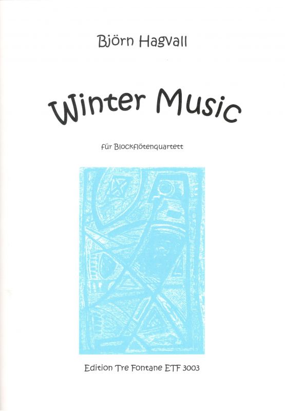 Winter Music - B. Hagvall Edition Tre Fontane