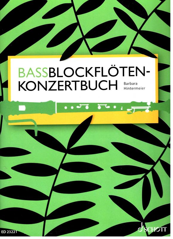 Bassblockflöten-konzertbuch - B. Hintermeier SCHOTT
