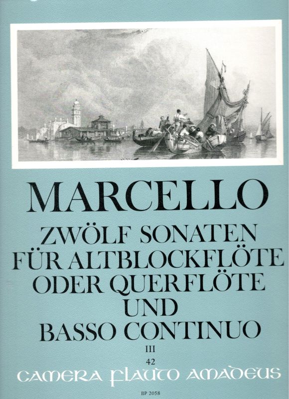 Marcello - Zwölf Sonaten III. (7. - 9. sonata) Amadeus