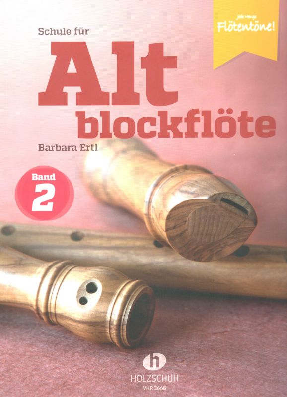 Schule für Altblockflöte 2 - B. Ertl - bez CD Holzschuh