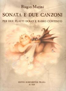 Sonata e due Canzoni - B. Marini Bärenreiter Praha